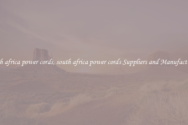 south africa power cords, south africa power cords Suppliers and Manufacturers