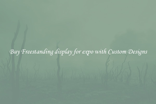 Buy Freestanding display for expo with Custom Designs
