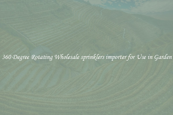 360 Degree Rotating Wholesale sprinklers importer for Use in Garden